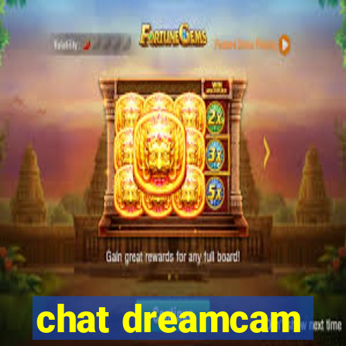 chat dreamcam